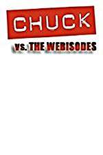 Watch Chuck Versus the Webisodes 123movies