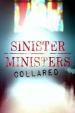 Watch Sinister Ministers Collared 123movies