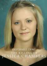 Watch Unspeakable Crime: The Killing of Jessica Chambers 123movies