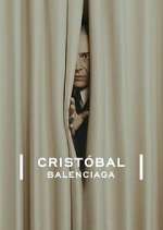 Watch CristÃ³bal Balenciaga 123movies