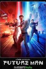 Watch Future Man 123movies