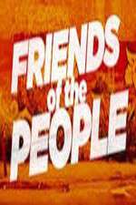 Watch Friends of the People 123movies